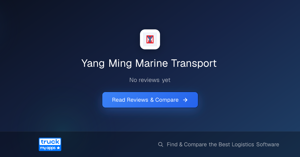Yang Ming Marine Transport | TruckMyApps